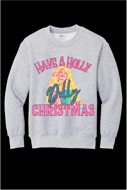 Have a Holly Dolly Christmas Youth Crewneck